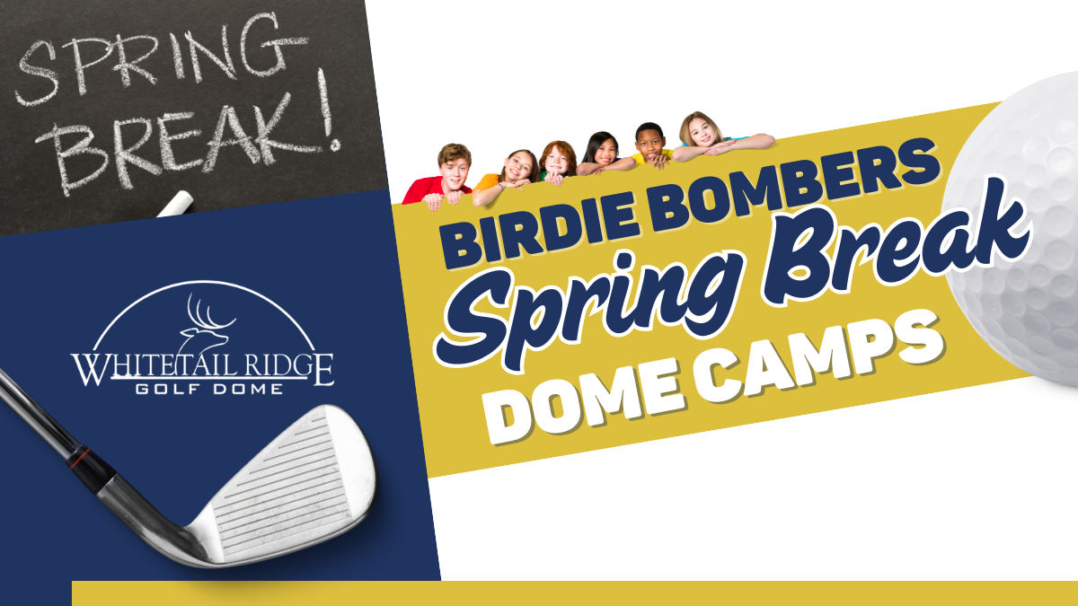 Header with Birdie Bombers Spring Break Camp listed
