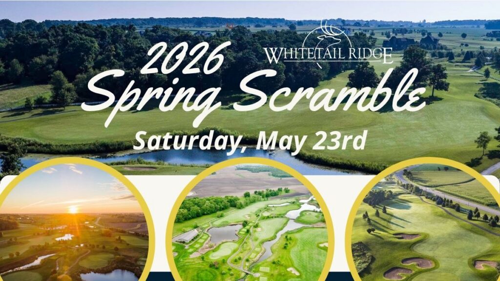 An aerial landscape photograph serves as a promotional banner for the 2026 Spring Scramble at Whitetail Ridge. The main image shows a lush green golf course with a water hazard in the foreground, set against a backdrop of dense trees and a clear blue sky. The text "2026 Spring Scramble" is prominently displayed in white script, with "Saturday, May 23rd" listed below it. The Whitetail Ridge logo, featuring a stylized deer head, is positioned in the top right corner.